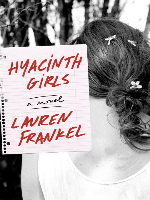 Title details for Hyacinth Girls by Lauren Frankel - Wait list